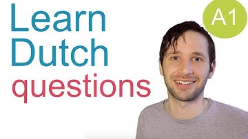 Questions and interrogative pronouns in Dutch