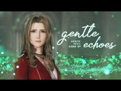 Aerith FFVII ASMR 💚 Aerith Comforts You After a Nightmare [FFVII Rebirth Spoilers] [f4a]