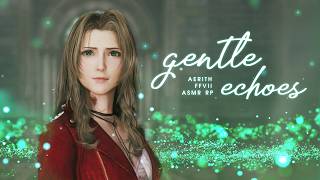 Aerith FFVII ASMR 💚 Aerith Comforts You After a Nightmare [FFVII Rebirth Spoilers] [f4a]