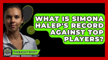 What Is Simona Halep