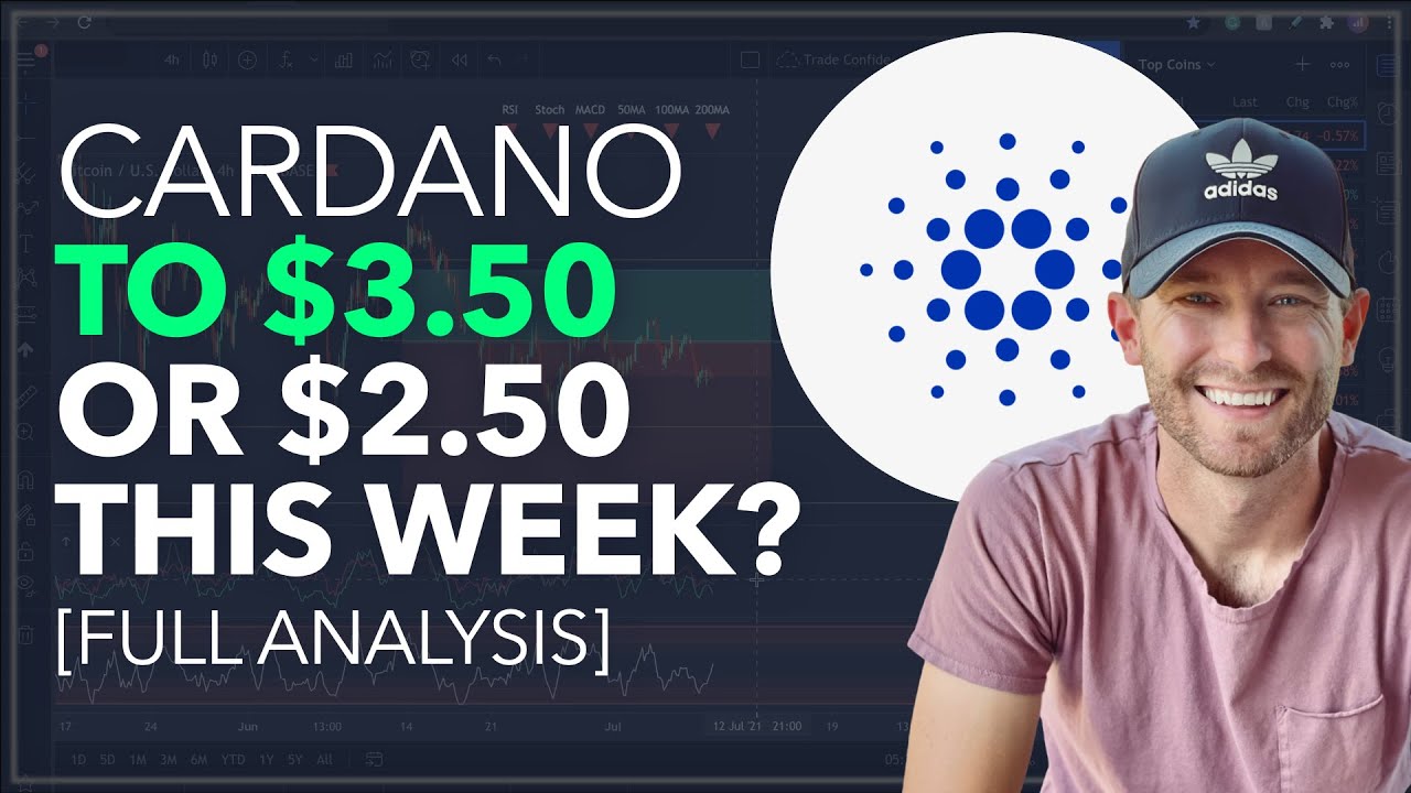 CARDANO - TO $3.50 OR $2.50 THIS WEEK? [FULL ANALYSIS]