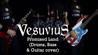 Vesuvius - Promised Land (Drums, Bass & Guitar cover)