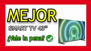 🥇 MEJOR SMART TV DE 43 PULGADAS - Philips 43PUS7906/12 ¿La MEJOR Televisión de 43 Pulgadas? ✔️