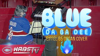 L'organiste des Canadiens joue «Blue» d'Eiffel 65