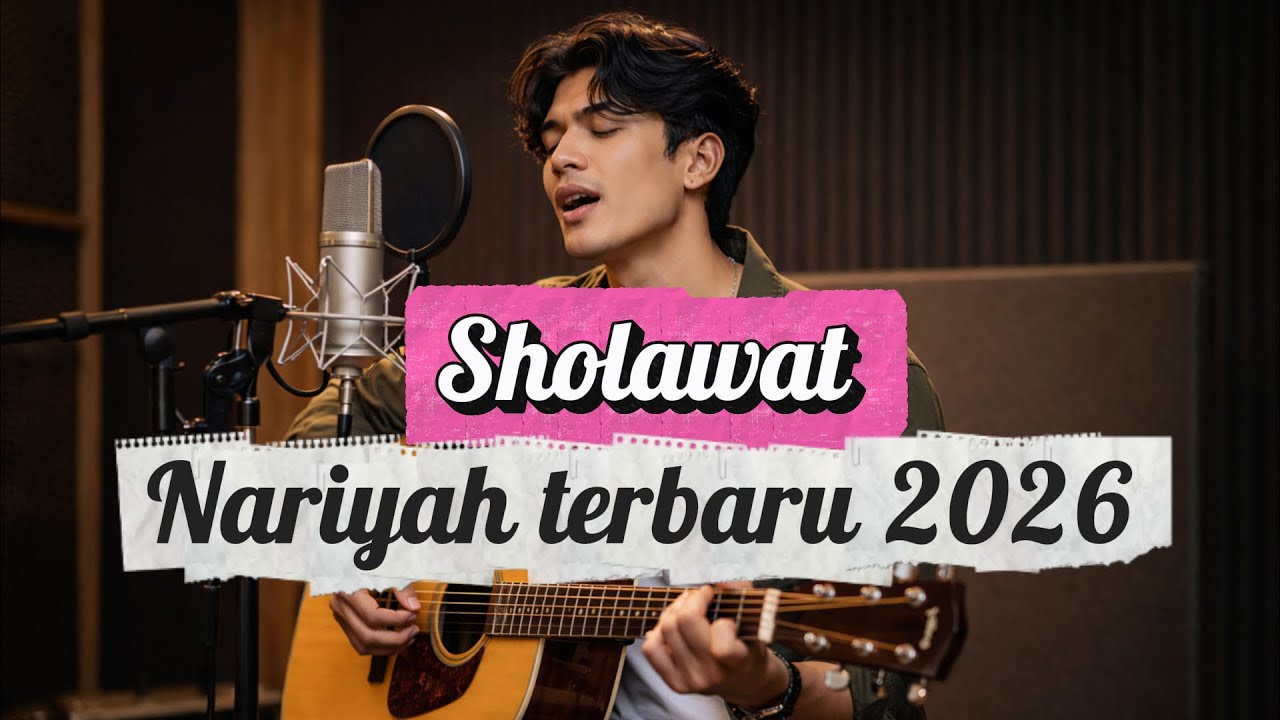SHOLAWAT NARIYAH TERBARU 2026