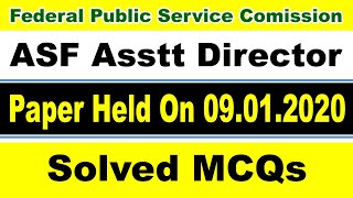 ASF Assistant Director Paper 09-01-2020: FPSC: Solved paper: ASF past papers
