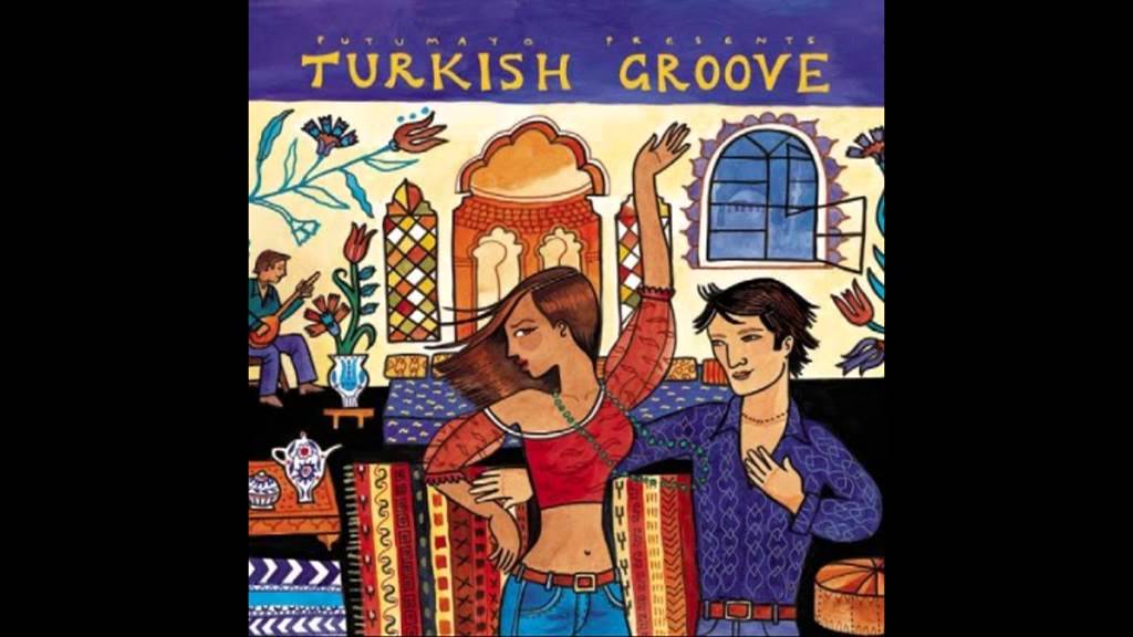 putumayo presents turkish groove