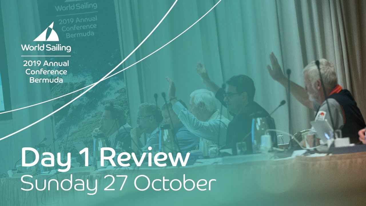 Day 1: Sunday 27 October | World Sailing Annual Conference: Bermuda 2019