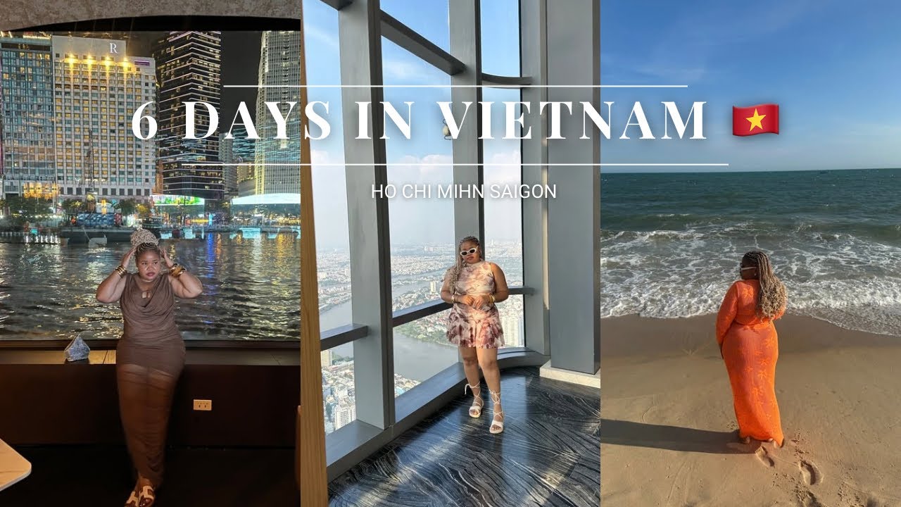 6 days itinerary in Vietnam 🇻🇳: Landmark 81, Ben Thanh Market, cruise, rooftops, nails, MuiNe & more