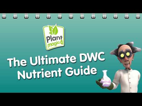 Plant Magic Ultimate DWC Nutrient Guide