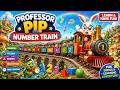 Professor Pip and the Traveling Number Train | Fun Learning Song &amp; Educational Adventure for Kids