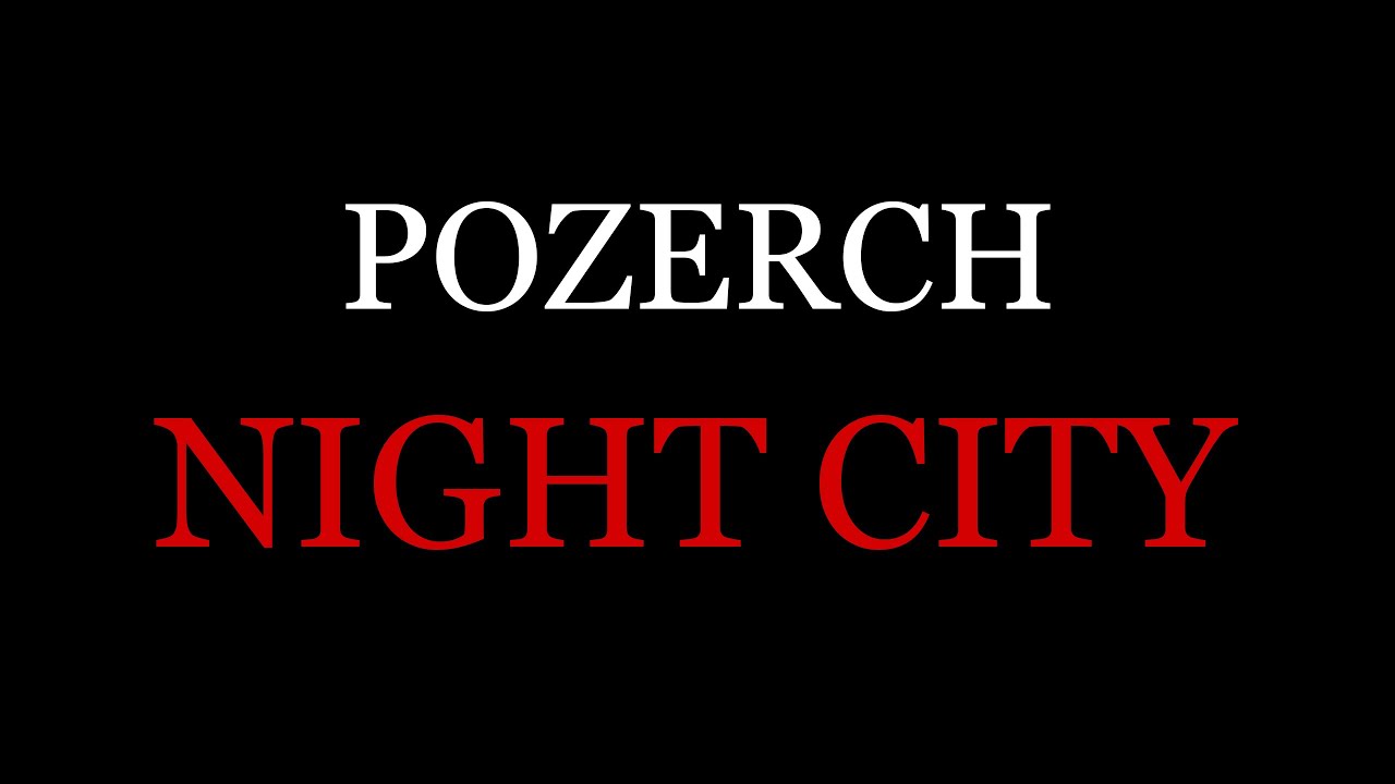 POZERCH - NIGHT CITY