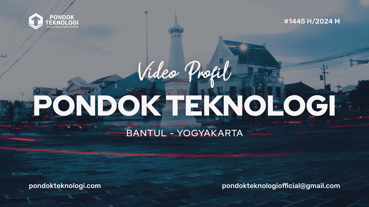 PROFIL PONDOK TEKNOLOGI I Lembaga Pendidikan Non Formal Ilmu Teknologi & Ilmu Agama