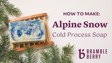 Alpine Swirl Soap ❄️ Winter Cold Process Soap Tutorial  | BrambleBerry.com