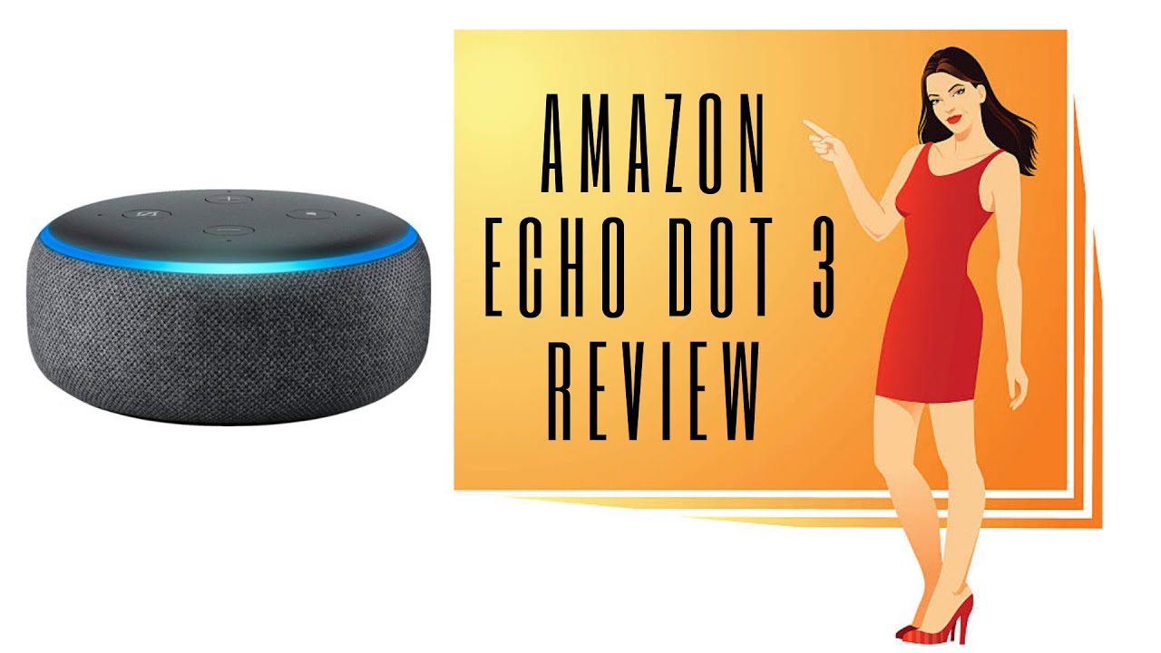 Amazon Echo Dot 3rd Gen 2019 - Features - Alexa Enabled Bluetooth Smart Speaker Review