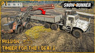 Timber For The Locals: Snowrunner Logging (SnowRunner Guide) | P1