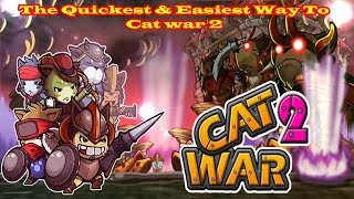 The Quickest & Easiest Way To Cat war 2 screenshot 5