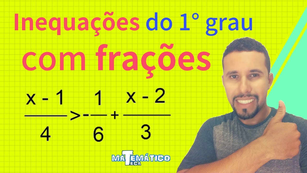 Inequação do 1° Grau com Fração. #matematica #inequação #aprendanotikt