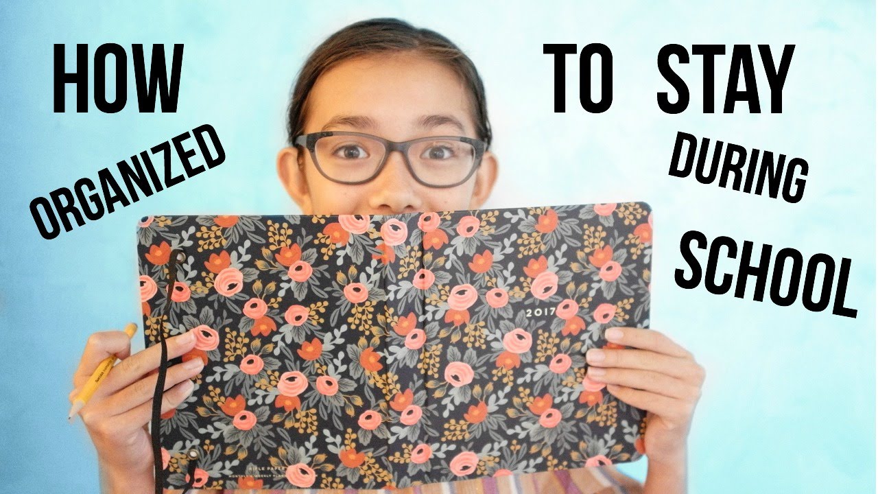 How To Stay Organized During School YouTube