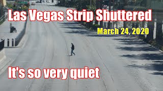 Las Vegas Strip during the closure March 24, 2020