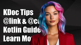 Using @link and @code in Kotlin KDoc: A Comprehensive Guide