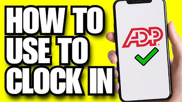 How To Use ADP App To Clock In (2025)