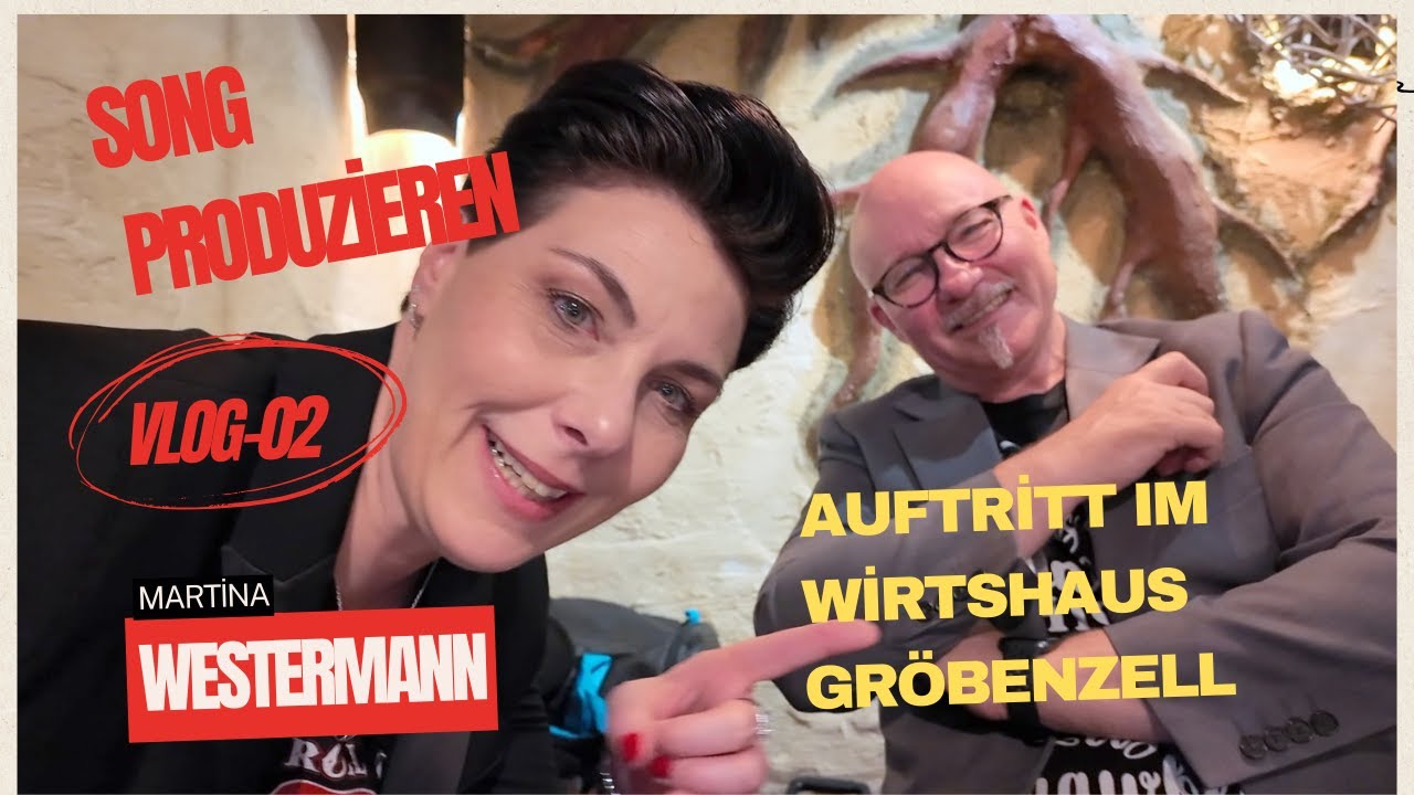 Martina Westermann, Auftritt Wirtshaus Gröbenzell, Songproduktion...Vlog02