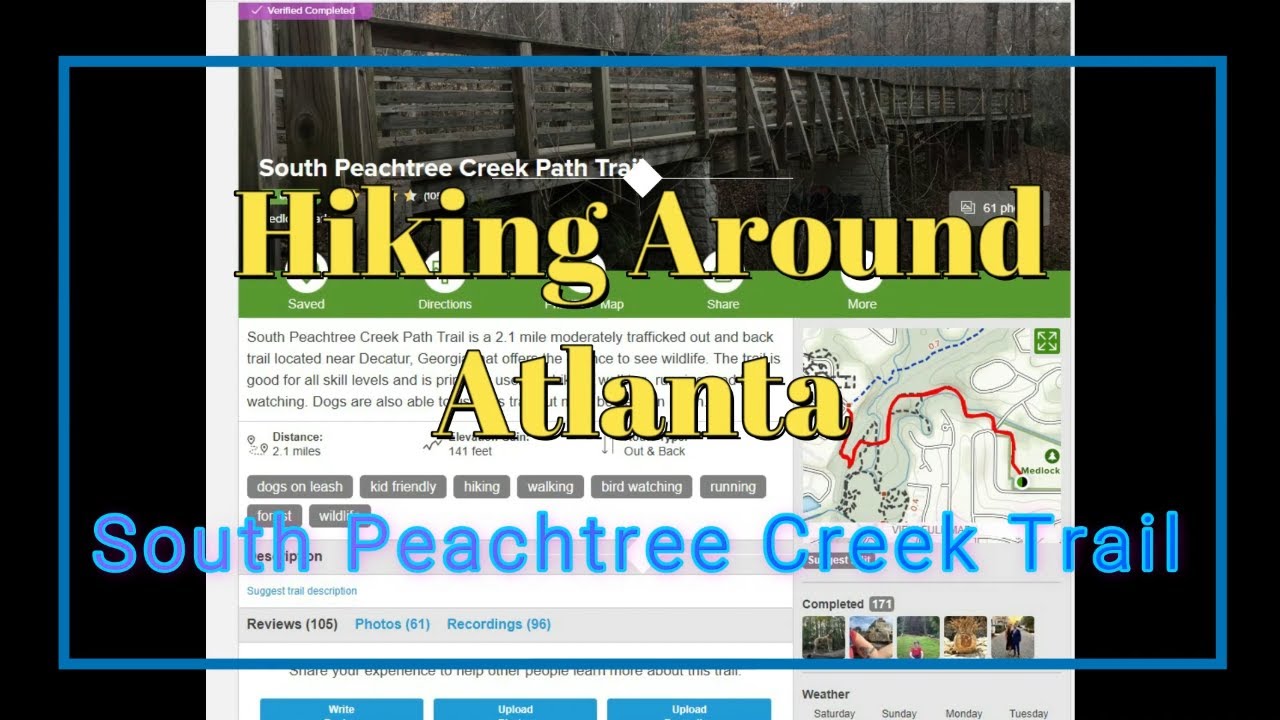 Hiking Around Atlanta  South Peachtree Creek Trail
