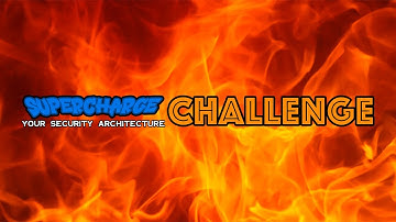 Supercharge Your Security Architecture TODAY!