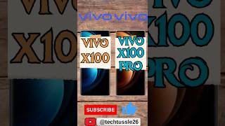 Vivo X100 vs Vivo X100 Pro | Fast Comparison