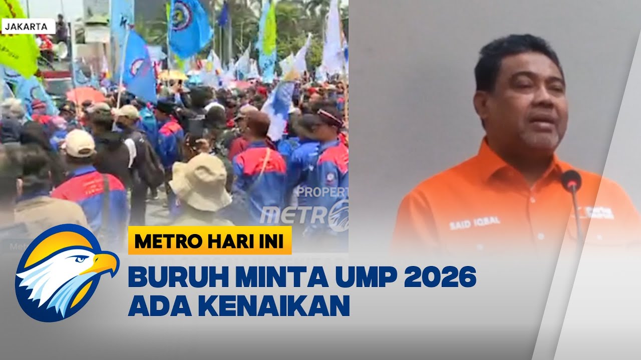 Buruh Minta UMP 2026 Naik Sekitar 8,5  - 10,5 Persen  - [Metro Hari Ini]