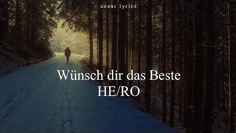 wünsch dir das Beste - he/ro (legendado português e alemão - tradução)