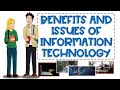 Benefits and issues of information technology