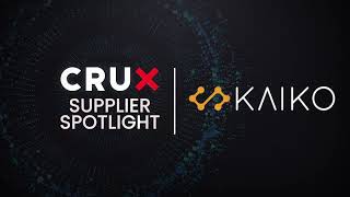 Crux Supplier Spotlight: Kaiko