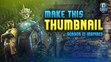 How to make pubg season 13 Thumbnail on android using Ps-touch || By Drager