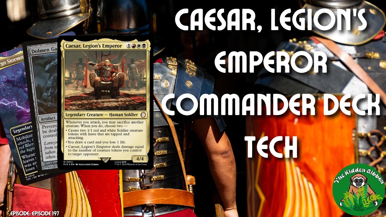 Caesar, Legions Emperor | Tokens, Aggro | MTG Commander Deck Tech | Episode 197 Caesar, Legions Emperor | Tokens, Aggro | MTG Commander Deck Tech | Episode 197
