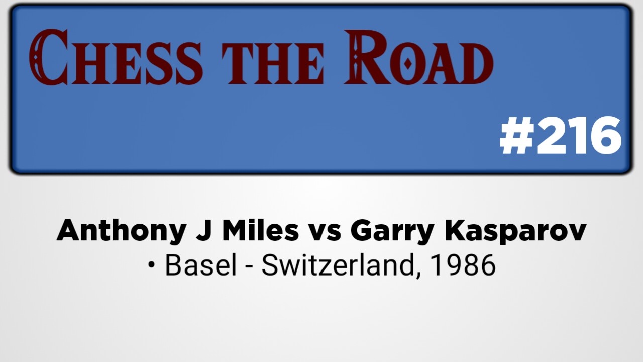 Anthony J Miles vs Garry Kasparov • Basel - Switzerland, 1986