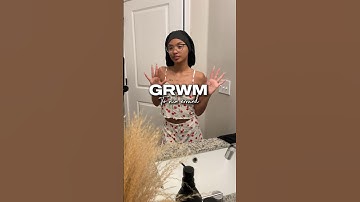 Grwm; to run errands