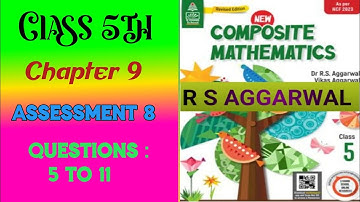 Class 5th |Chapter 9 |Multiplication and division of fractions |Ass- 8|Q Bag 2|Q 5 -11| R S Aggarwal