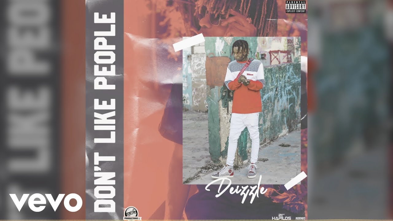 Deizzle - Don't Like People (Official Audio)
