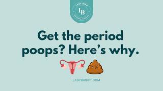 Get The Period Poops? Heres Why.