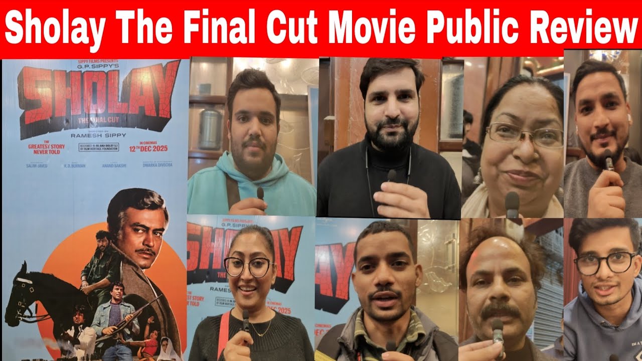 Sholay The Final Cut Movie Public Review 