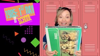 1985: The 1st Day of School-Night and Day in the Life  of One Young Girl. 