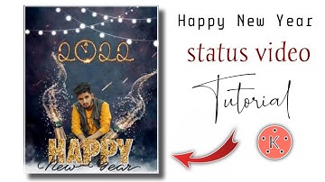 Happy New Year 2022 Status Editing | Kinemaster Video Editing | Best Happy New year status editing