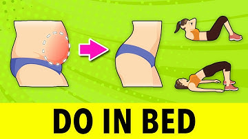Top 10 Exercises Do To In Bed