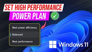 How to Set High-Performance Power Plan in Windows 11 | Change Windows Power Plan to High-Performance