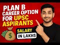 Plan B Career Options for UPSC Aspirants 2025: Top Backup Jobs, Strategies to Secure Your Future!