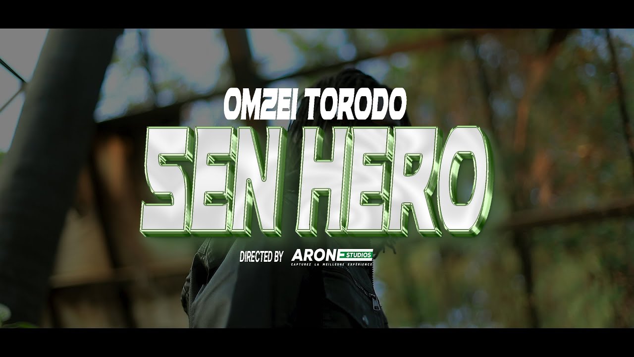 Omzei Torodo  _ Sen Hero  (Clip Officiel)