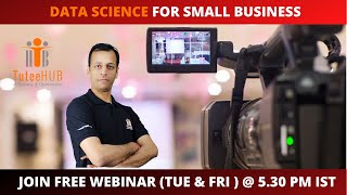 Full TUTEEHUB WEBINAR - DATA SCIENCE FOR SMALL BUSINESSES News