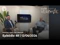 Episódio 48 | Moroni anuncia pré-candidatura a deputado federal